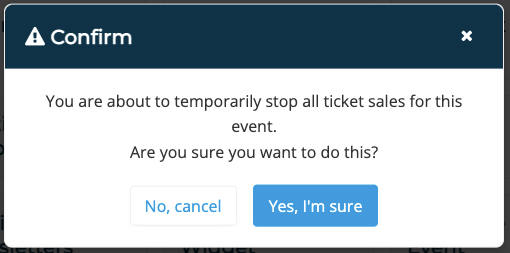 Temporary Stop Ticket Sales - Confirmation Dialog